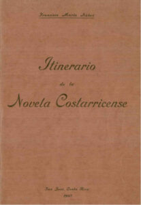 Itinerario de la novela costarricense Spanish Edition Francisco Maria Nunez Monge Kitap Kapağı