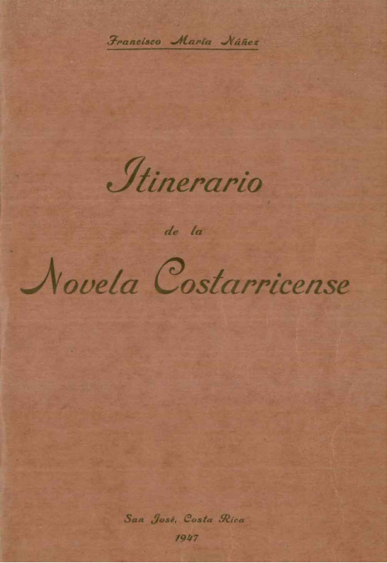 Itinerario de la novela costarricense Spanish Edition Francisco Maria Nunez Monge Kitap Kapağı