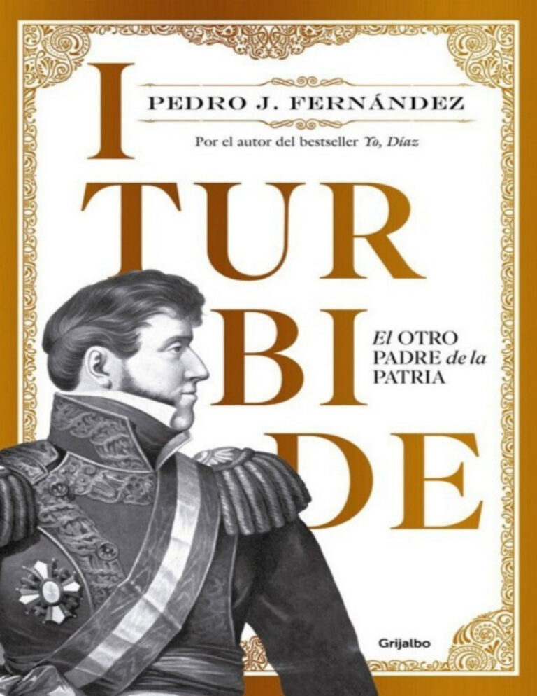 Iturbide Spanish Edition Pedro J Fernandez Kitap Kapağı
