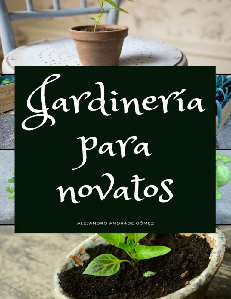 Jardineria para Novatos Spanish Edition Alejandro Andrade Gomez Kitap Kapağı