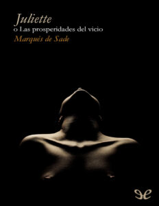 Juliette o Las prosperidades del vicio Spanish Edition Marques de Sade Kitap Kapağı