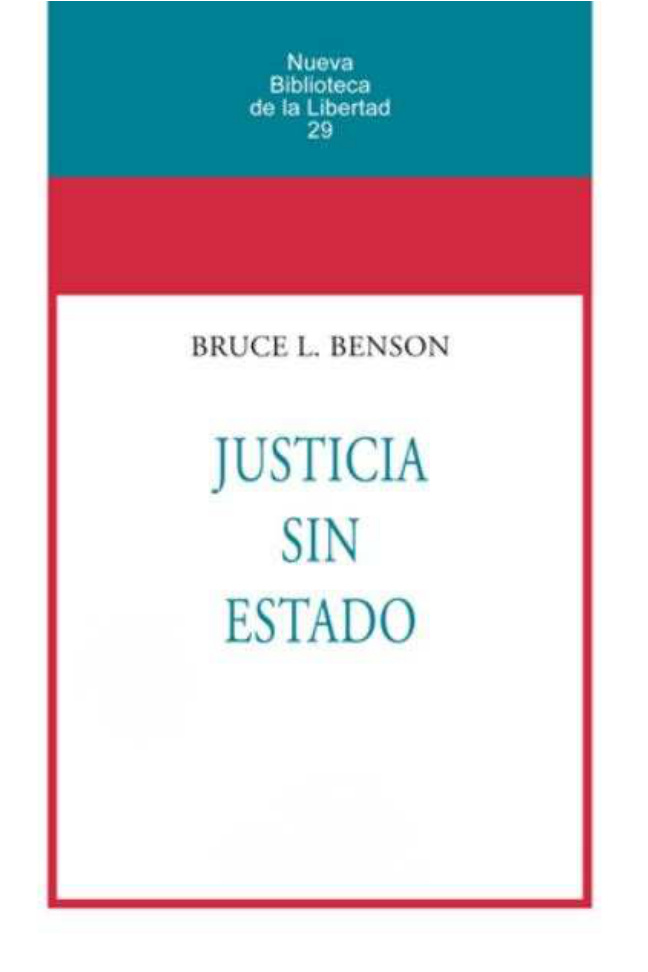 Justicia Sin Estado Spanish Edition Bruce Benson Kitap Kapağı