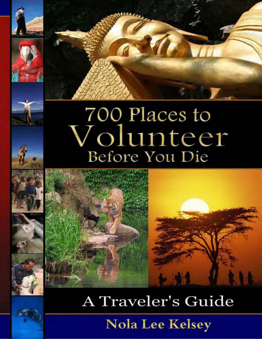 Kelsey - 700 Places To Volunteer Before You Die (Spanish Edition) PDF Download