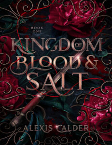 Kingdom of Blood and Salt Alexis Calder Kitap Kapağı