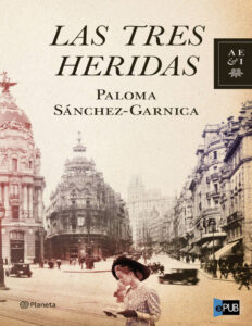 LAS TRES HERIDAS Spanish Edition PALOMA SANCHEZ GARNICA Kitap Kapağı