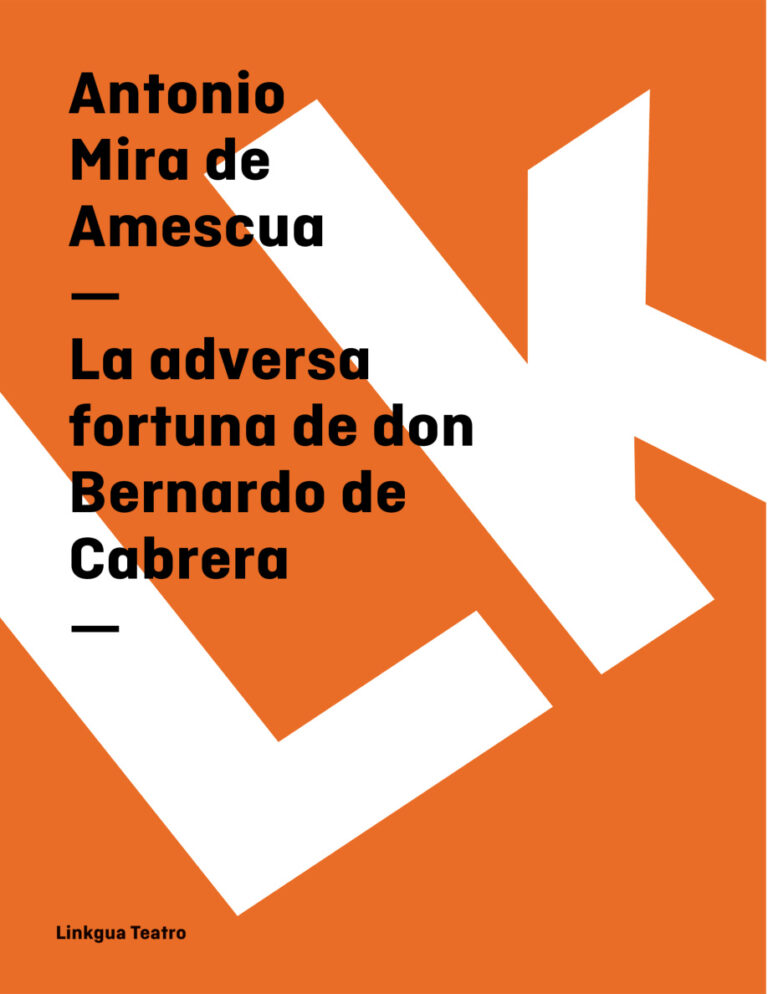 La Adversa Fortuna de Don Bernardo de Cabrera Spanish Edition Antonio Mira de Amescua Kitap Kapağı