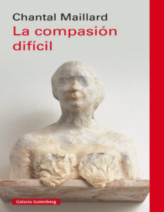 La Compasion Dificil Spanish Edition Chantal Maillard Kitap Kapağı