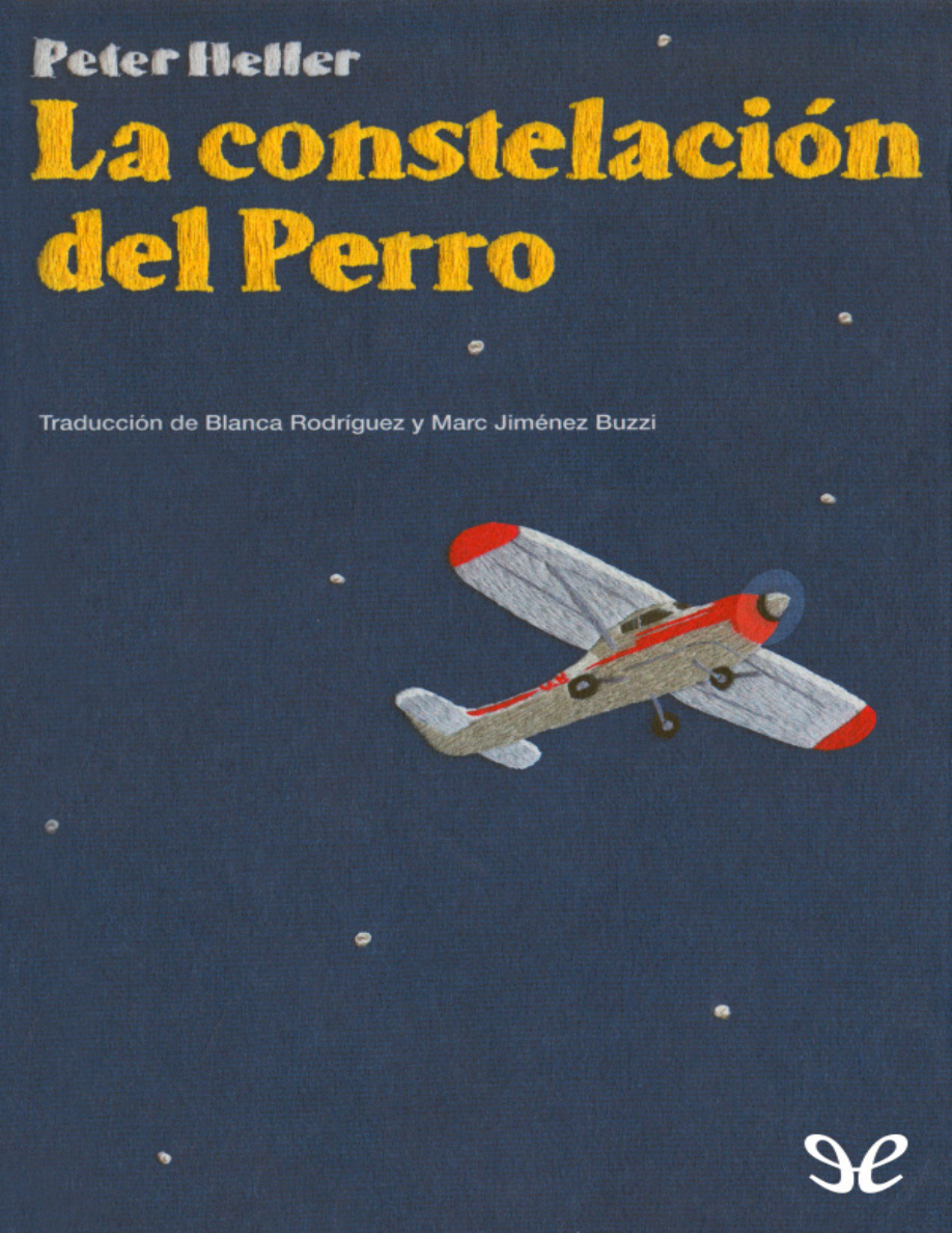 La Constelación del Perro (Spanish Edition) PDF Download