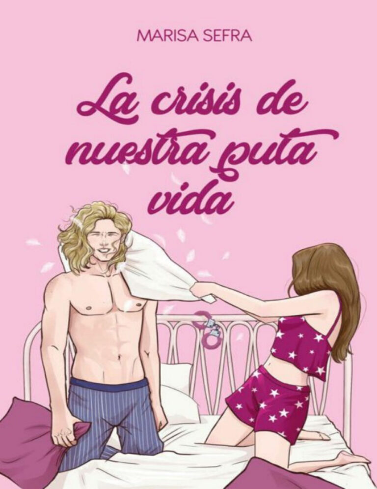 La Crisis de Nuestra Puta Vida Spanish Edition Marisa Sefra Kitap Kapağı