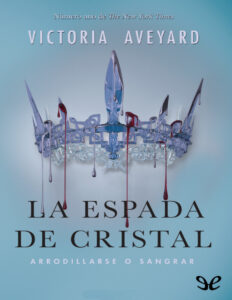 La Espada de Cristal Spanish Edition Victoria Aveyard Kitap Kapağı