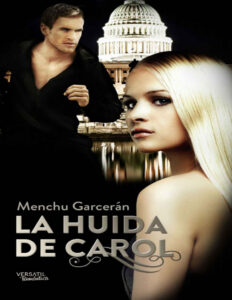 La Huida de Carol Spanish Edition Garceran Menchu Kitap Kapağı