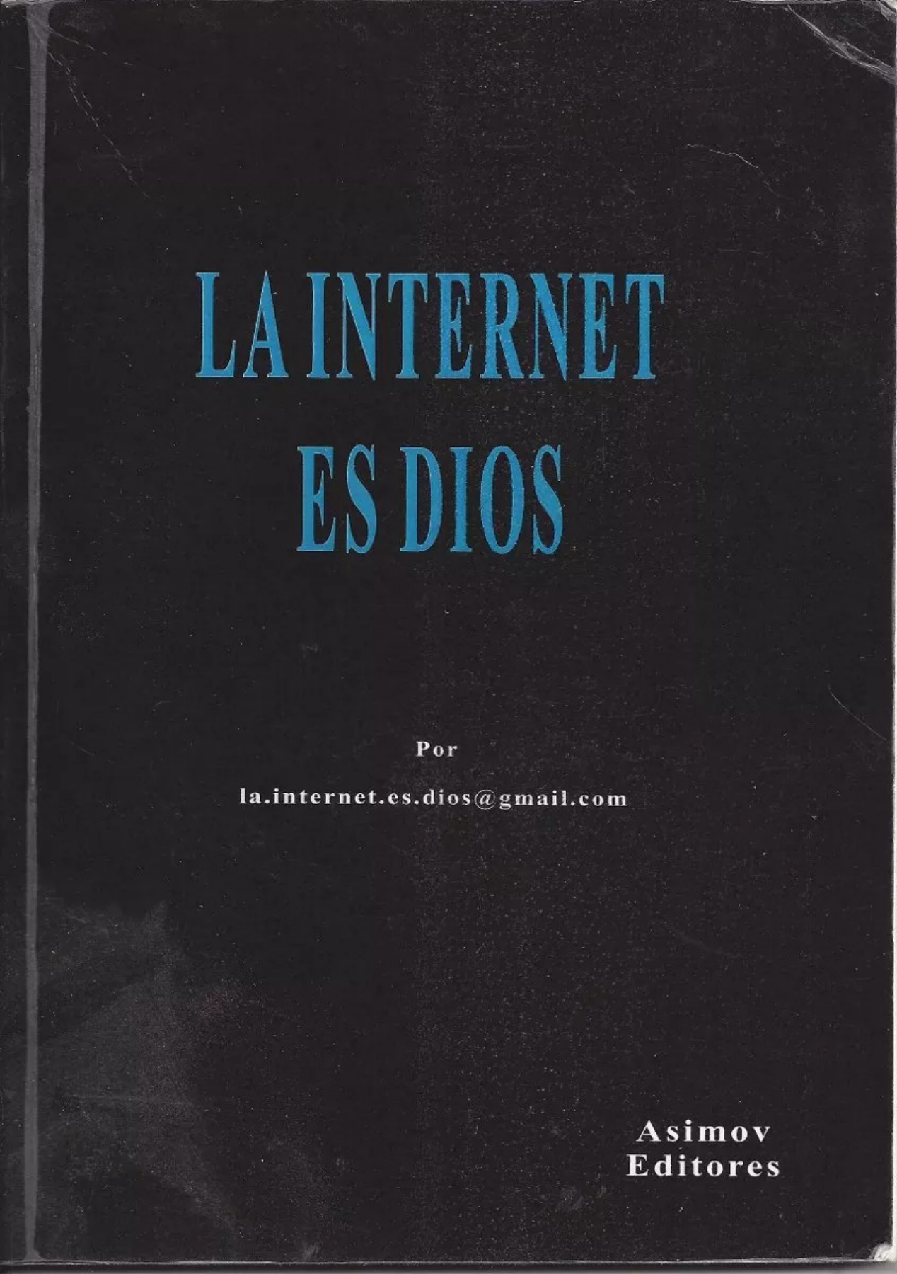 La Internet es Dios PDF Download
