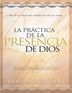 La Practica De La Presencia De Dios Spanish Edition Hermano Lorenzo Kitap Kapağı