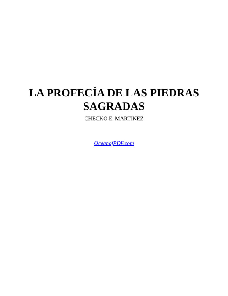 La Profecia de las Piedras Sagradas Spanish Edition Checko E Martinez Kitap Kapağı