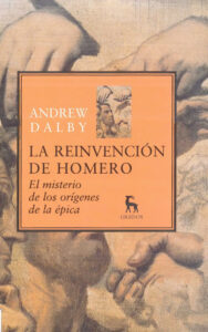 La Reinvencion de Homero Spanish Edition Andrew Dalby Kitap Kapağı