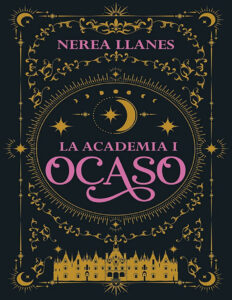 La academia OCASO Spanish Edition Nerea Llanes Kitap Kapağı