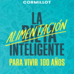 La alimentacion inteligente Spanish Edition Dr Alberto Cormillot Kitap Kapağı