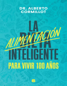 La alimentacion inteligente Spanish Edition Dr Alberto Cormillot Kitap Kapağı