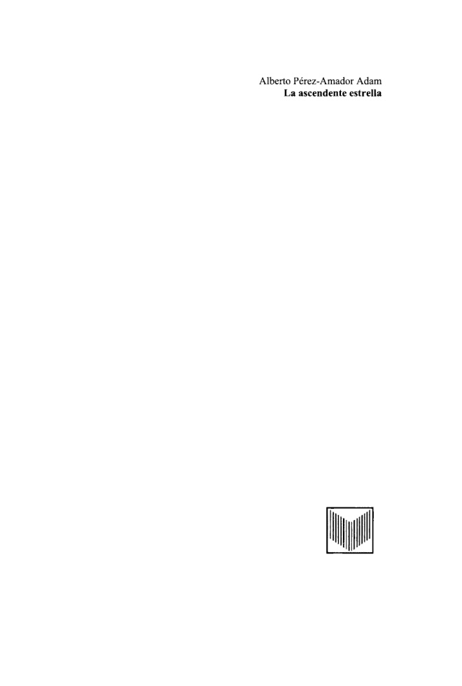 La ascendente estrella Spanish Edition Alberto Perez Amador Adam Kitap Kapağı