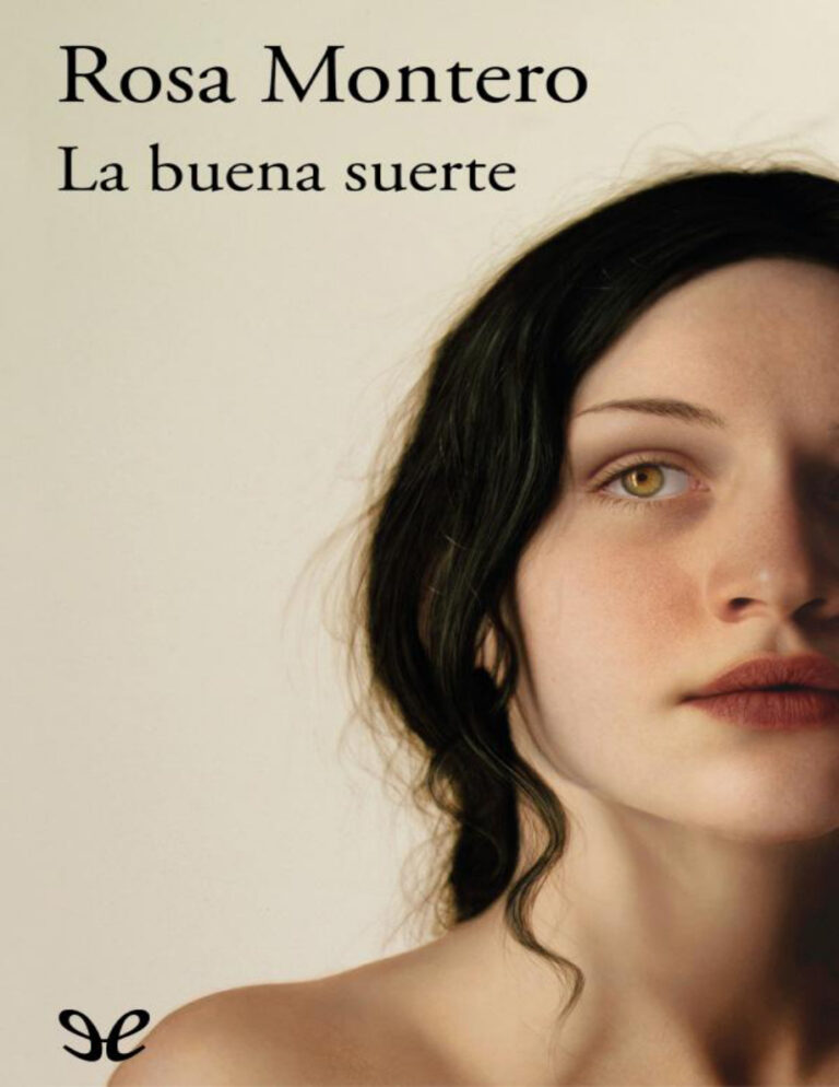 La buena suerte Spanish Edition Rosa montero Kitap Kapağı