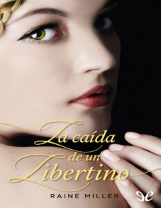 La caida de un libertino Spanish Edition Raine miller Kitap Kapağı