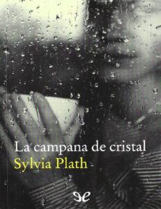 La campana de cristal Spanish Edition Sylvia Plath Kitap Kapağı