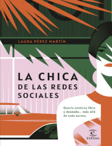La chica de las redes sociales Spanish Edition Laura Perez Martin Kitap Kapağı