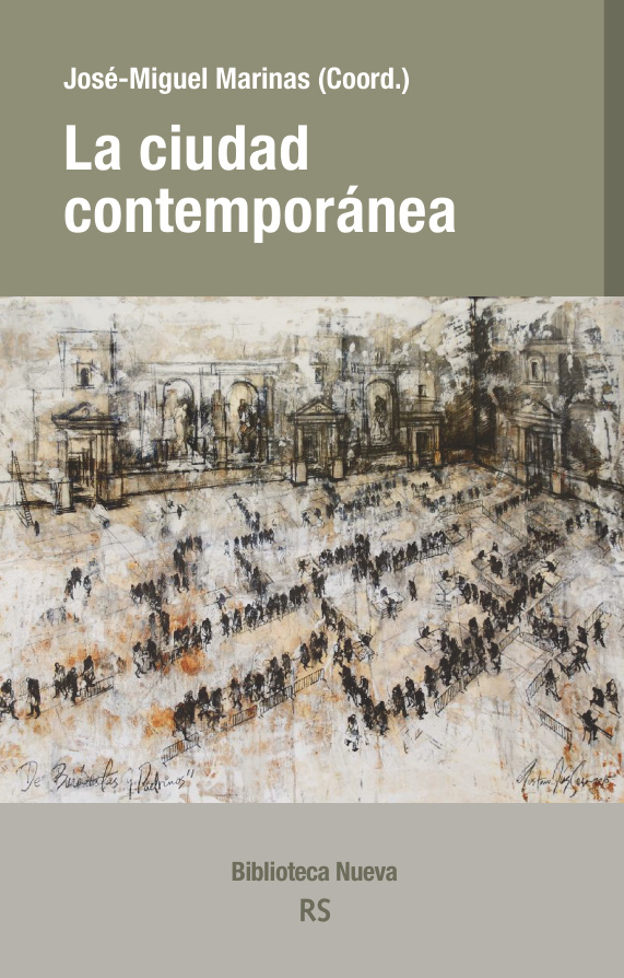 La ciudad contemporanea Spanish Edition Marinas Jose Miguel Kitap Kapağı