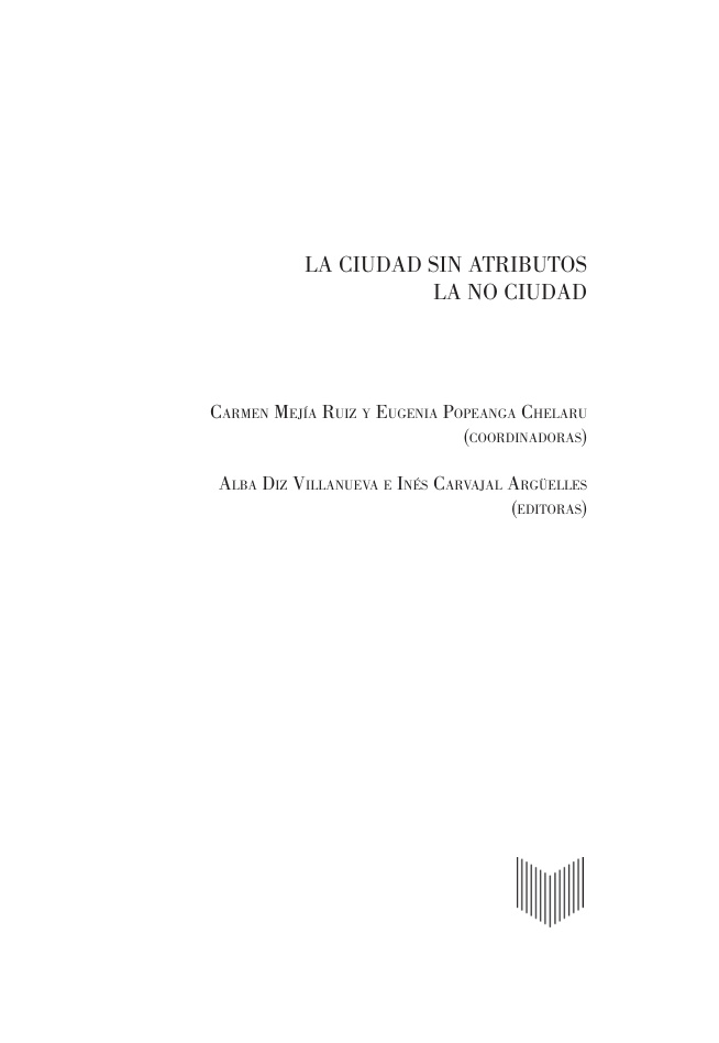 La ciudad sin atributos Spanish Edition Carmen Mejia Ruiz Kitap Kapağı