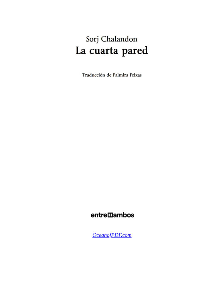 La cuarta pared Spanish Edition Sorj Chalandon Kitap Kapağı