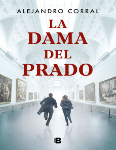 La dama del Prado Spanish Edition Alejandro Corral Kitap Kapağı