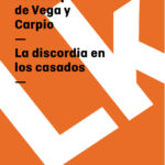 La discordia en los casados Spanish Edition Felix Lope De Vega Y Carpio Kitap Kapağı