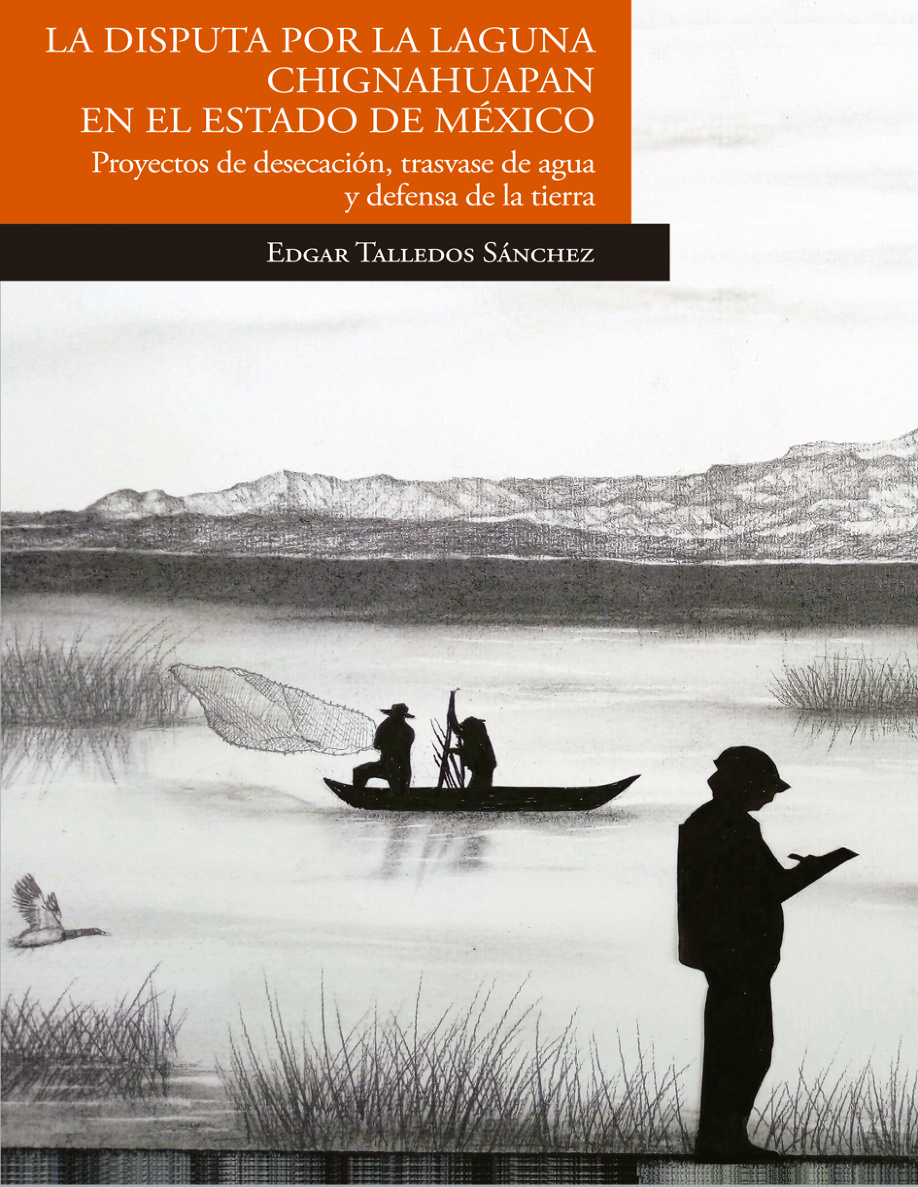 La disputa por la laguna de Chignahuapan en el Estado de México PDF Download