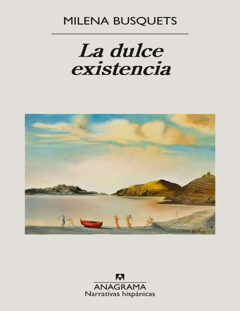 La dulce existencia Spanish Edition Milena Busquets Kitap Kapağı