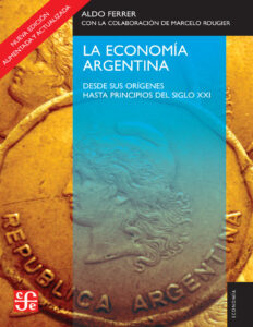 La economia argentina Spanish Edition Aldo Ferrer Kitap Kapağı