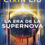 La era de la Supernova Spanish Edition Cixin Liu Kitap Kapağı