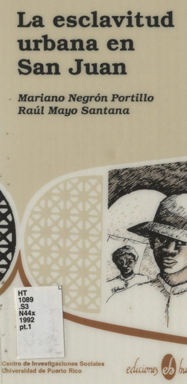 La esclavitud urbana en San Juan Spanish Edition Mariano Negron Portillo Kitap Kapağı