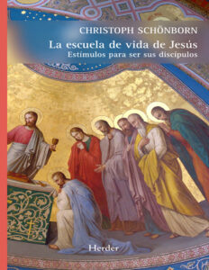 La escuela de vida de Jesus Spanish Edition Schonborn Kitap Kapağı