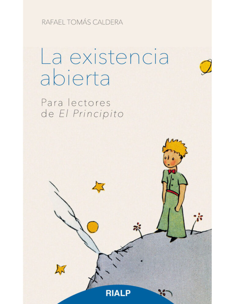 La existencia abierta Para lectores de El Principito Spanish Edition Rafael Tomas Caldera Pietri Kitap Kapağı