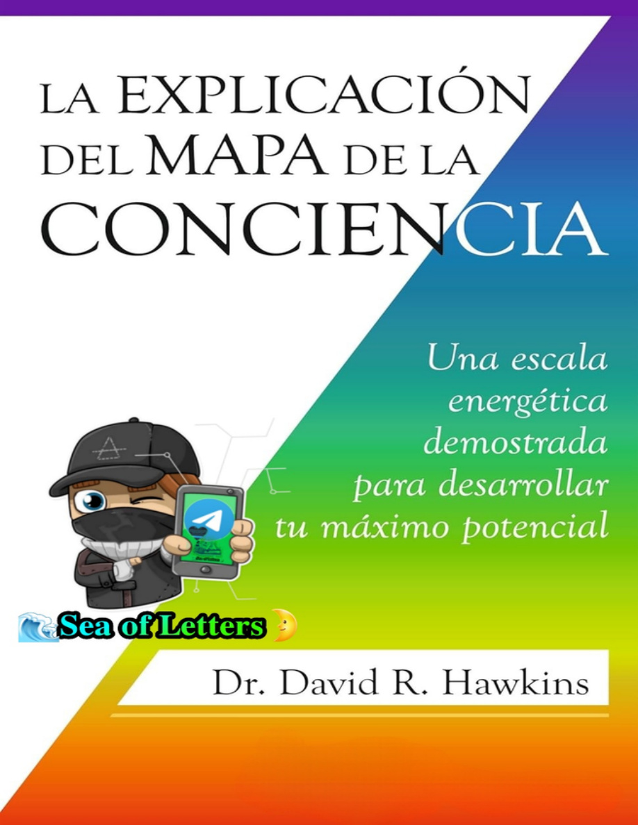 La explicacion del mapa de la conciencia PDF Download