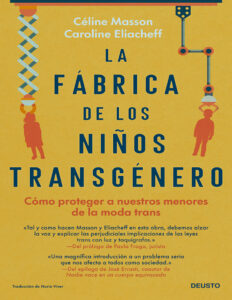 La fabrica de los ninos transgenero Spanish Edition Celine Masson y Caroline Eliacheff Kitap Kapağı