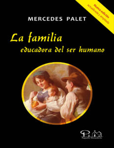 La familia educadora del ser humano Spanish Edition Mercedes Palet Kitap Kapağı