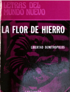 La flor de hierro Spanish Edition Libertad Demitropulos Kitap Kapağı