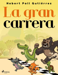 La gran carrera Spanish Edition Hebert Poll Gutierrez Kitap Kapağı