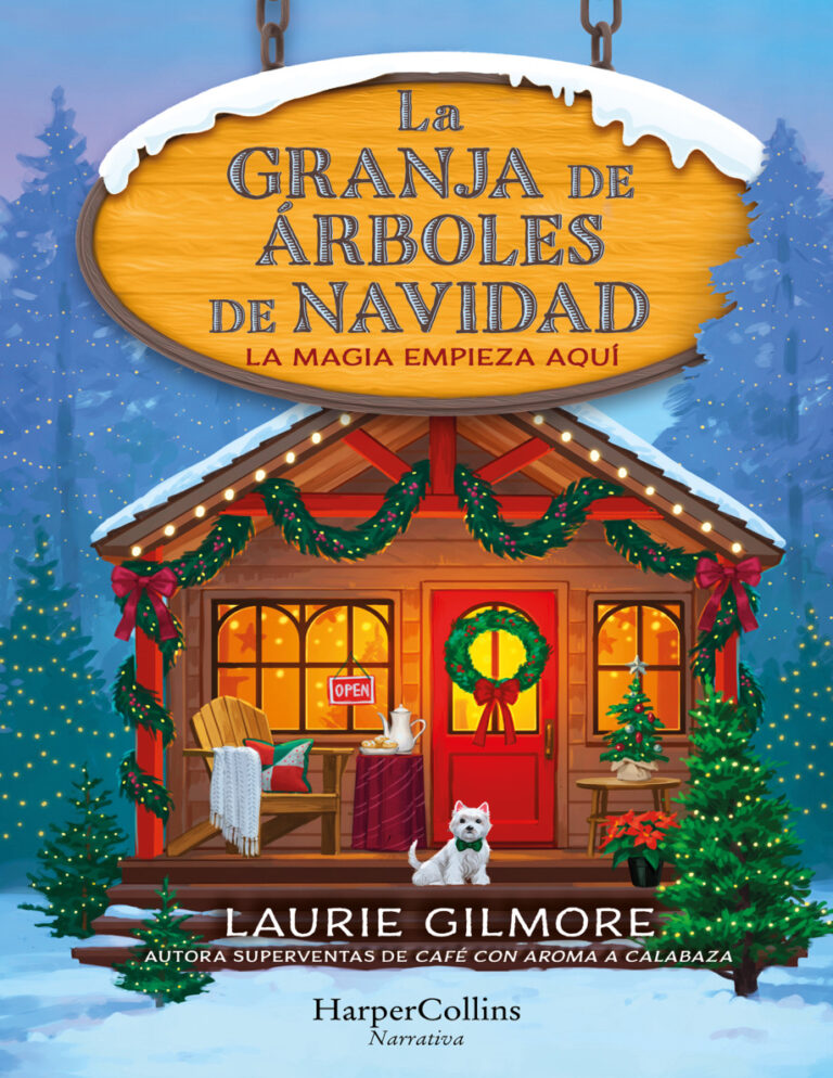 La granja de arboles de navidad Spanish Edition Laurie Gilmore Kitap Kapağı