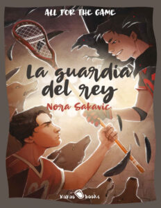La guardia del rey Spanish Edition Nora Sakavic Kitap Kapağı