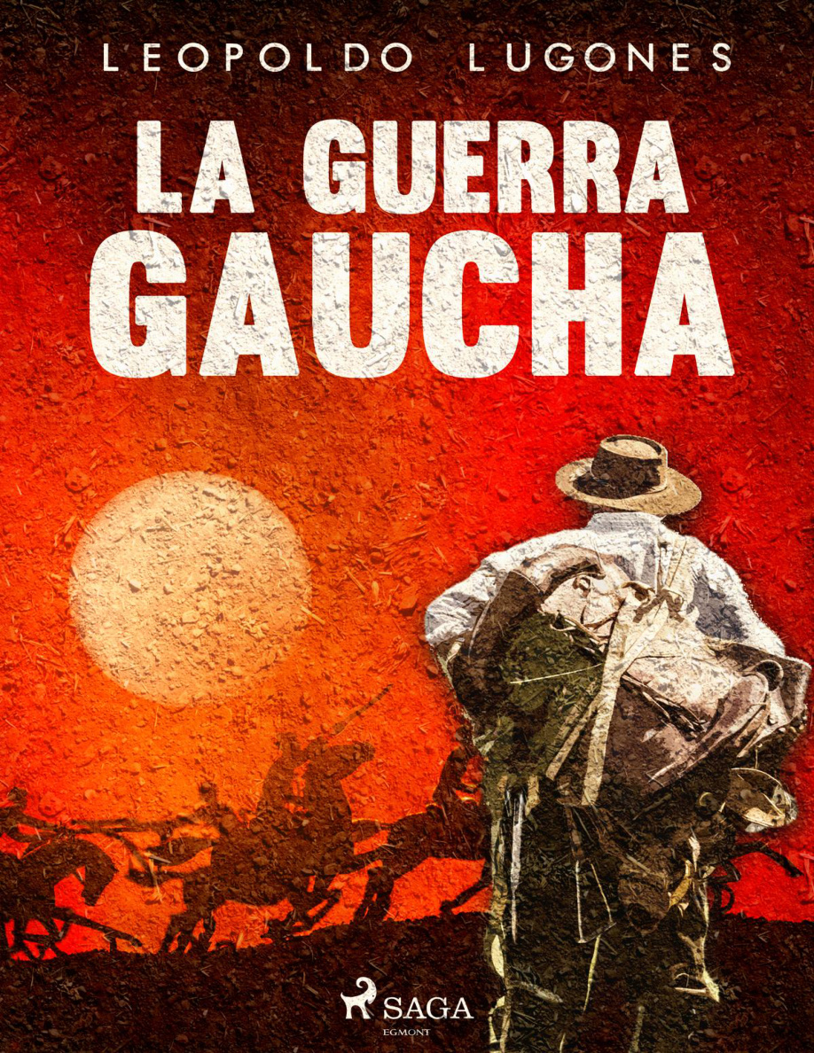 La guerra gaucha PDF Download