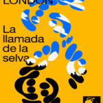 La llamada de la selva Spanish Edition Jack London Kitap Kapağı