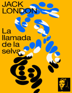 La llamada de la selva Spanish Edition Jack London Kitap Kapağı