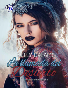 La llamada del desierto Spanish Edition Kelly dreams Kitap Kapağı